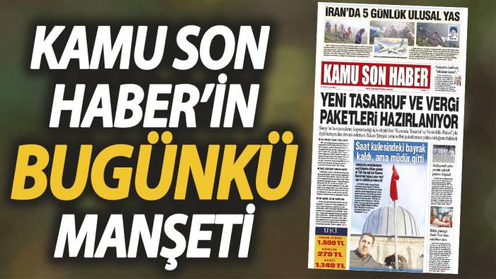 Kamu Son Haber'in birinci sayfası