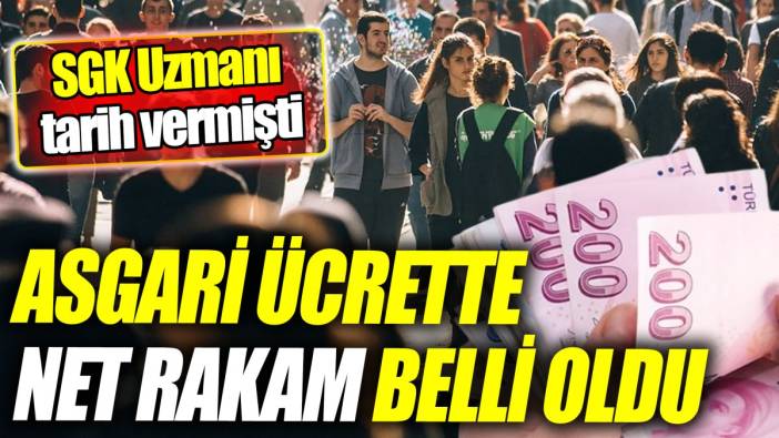 Asgari ücrette net rakam belli oldu ‘SGK Uzmanı tarih vermişti’