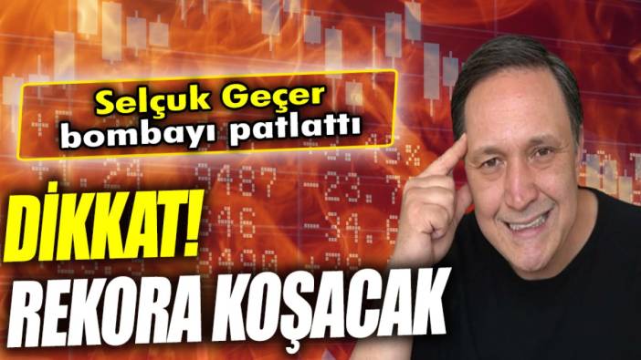 Selçuk Geçer: Dikkat! Rekora koşacak