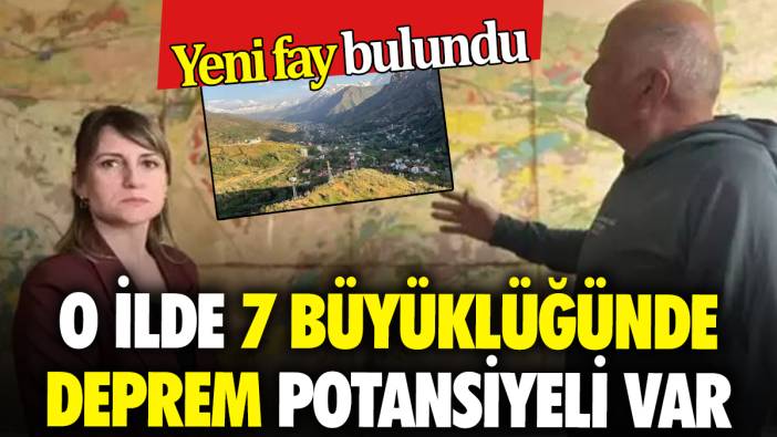 Yeni fay bulundu: O ilde 7 büyüklüğünde deprem potansiyeli var