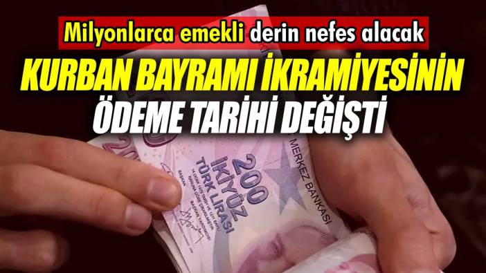 Kurban Bayramı ikramiyesinin ödeme tarihi değişti ‘Milyonlarca emekli derin nefes alacak'