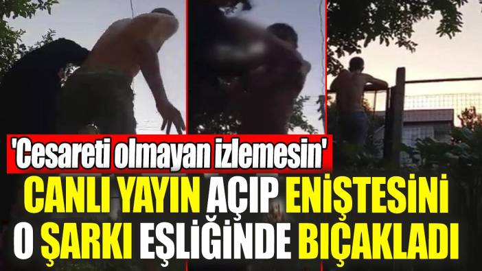 Canlı yayın açıp eniştesini o şarkı eşliğinde bıçakladı! 'Cesareti olmayan izlemesin'