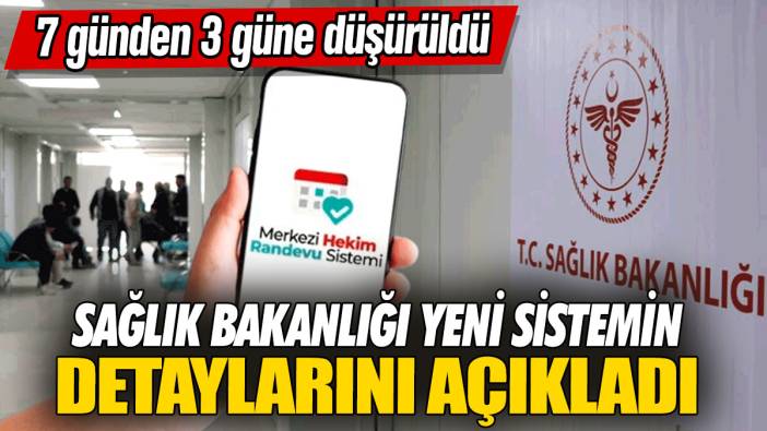 Sağlık bakanlığı yeni sistemin detaylarını açıkladı! 7 günden 3 güne düşürüldü