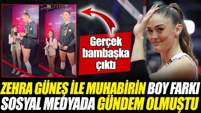 Zehra Güneş ile muhabirin boy farkı sosyal medyada gündem olmuştu! Gerçek bambaşka çıktı