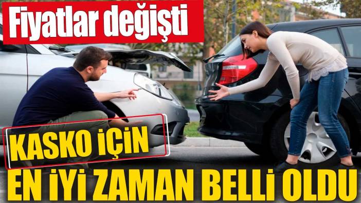 Kasko için en iyi zaman belli oldu! Araç sahipleri dikkat' Fiyatlar değişti