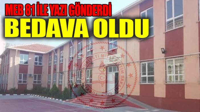 MEB 81 ile yazı gönderdi: Bedava oldu
