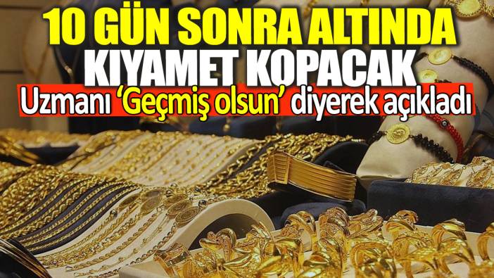 Uzmanı 'Geçmiş olsun' diyerek açıkladı! 10 gün sonra altında kıyamet kopacak