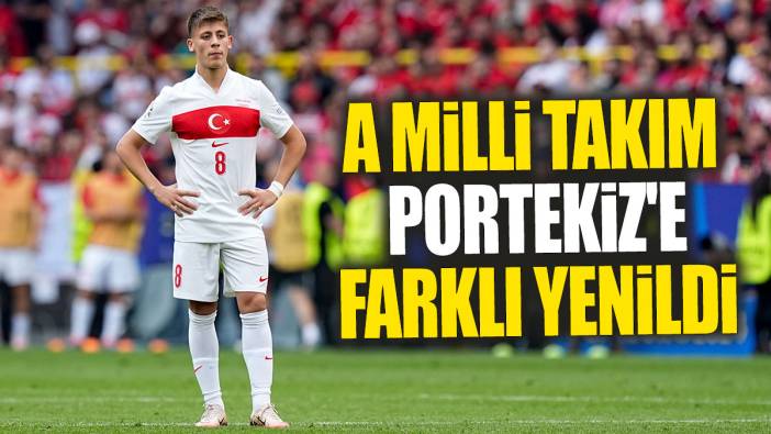 A Milli Takım Portekiz'e farklı yenildi