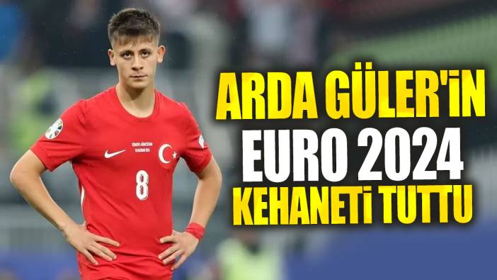 Arda Güler'in EURO 2024 kehaneti tuttu