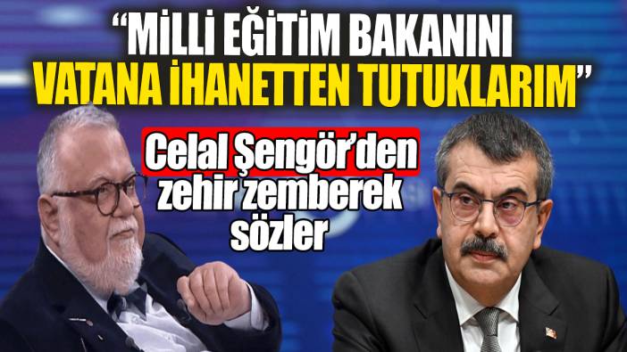 'Milli Eğitim Bakanı Yusuf Tekin'i vatana ihanetten tutuklarım' Celal Şengör'den zehir zemberek sözler