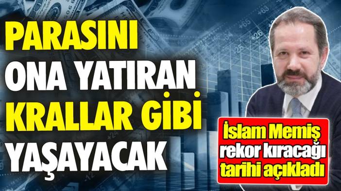 İslam Memiş rekor kıracağı tarihi açıkladı ‘Parasını ona yatıran krallar gibi yaşayacak