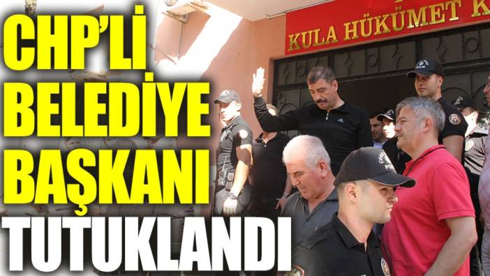 CHP'li belediye başkanı tutuklandı