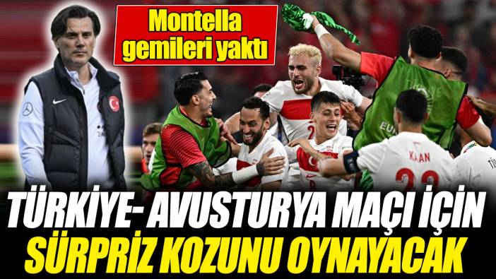 Vincenzo Montella gemileri yaktı!  Türkiye- Avusturya maçı için sürpriz kozunu oynayacak