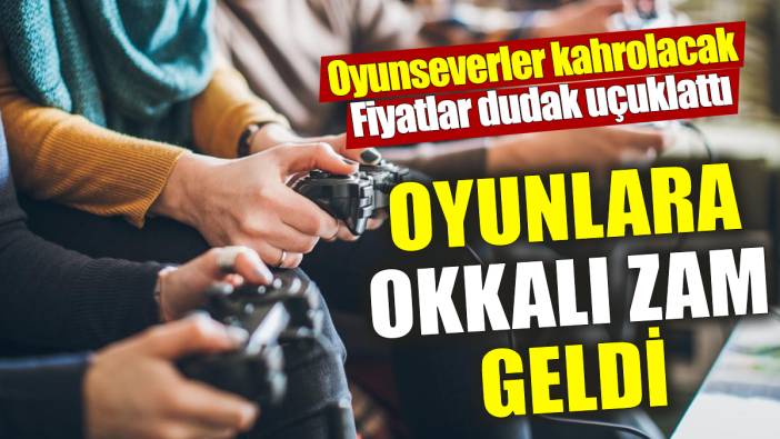 Oyunlara okkalı zam geldi ‘Oyunseverler kahrolacak’ Fiyatlar dudak uçuklattı