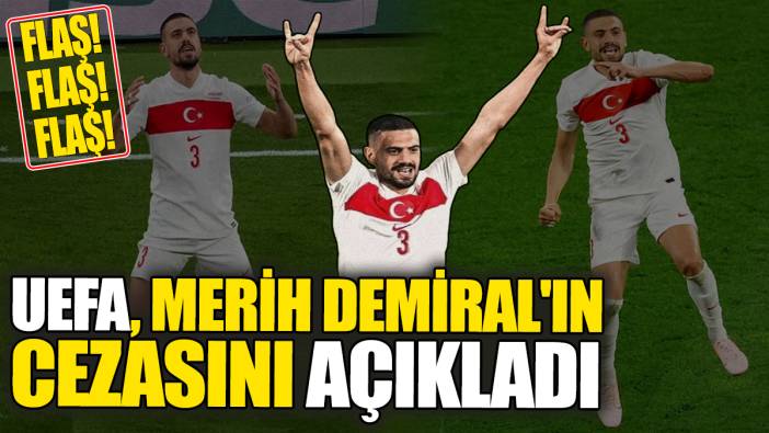 Son Dakika! UEFA Merih Demiral'ın cezasını açıkladı