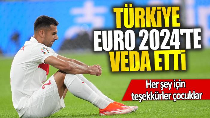 Türkiye EURO 2024'te  veda etti