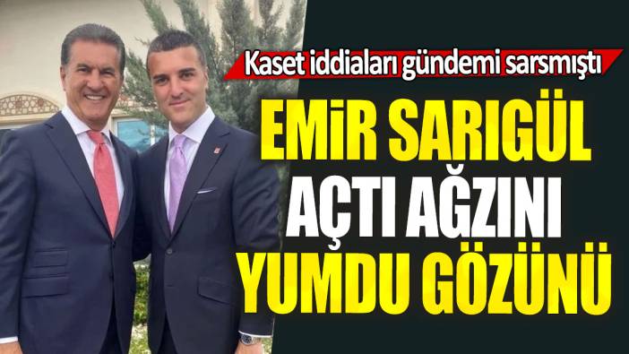 Emir Sarıgül açtı ağzını yumdu gözünü: Kaset iddiaları gündemi sarsmıştı