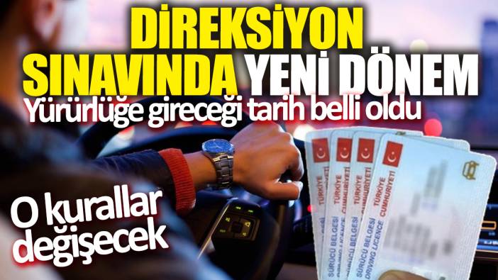 Direksiyon sınavında yeni dönem 'Yürürlüğe gireceği tarih belli oldu'