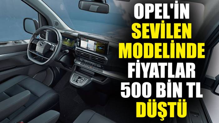 Opel'in sevilen modelinde fiyatlar 500 bin TL düştü