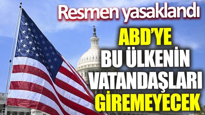 ABD’ye bu ülkenin vatandaşları giremeyecek! Resmen yasaklandı