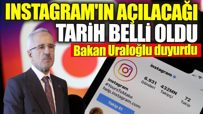 Son Dakika! Instagram'ın açılacağı tarih belli oldu