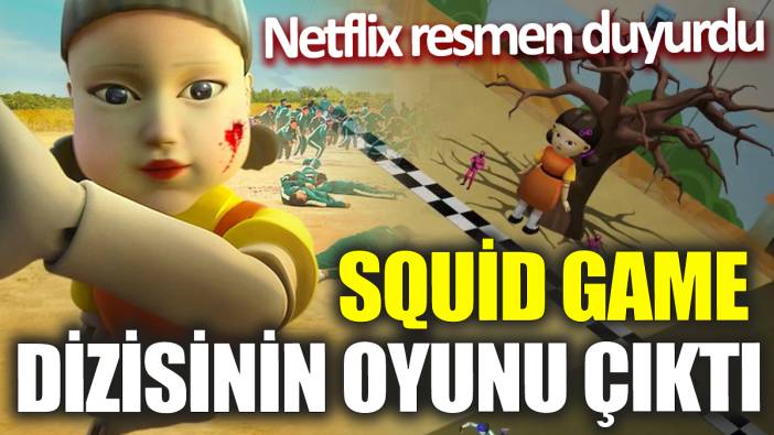 Squid Game dizisinin oyunu çıktı! Netflix resmen duyurdu