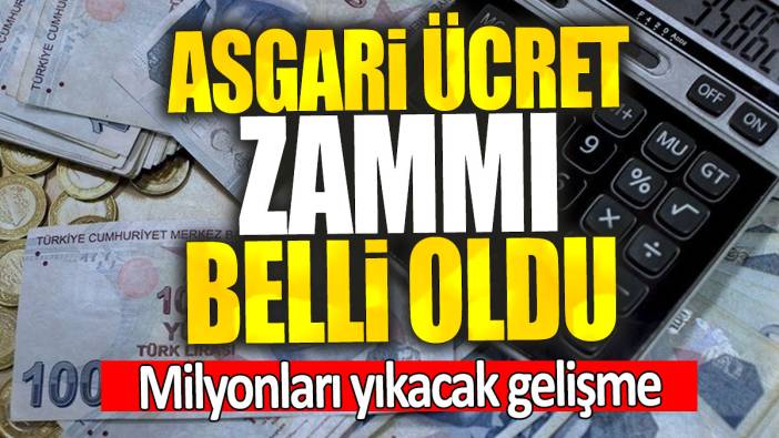 Milyonları yıkacak gelişme: Asgari ücret zammı belli oldu