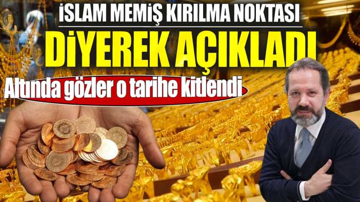 İslam Memiş kırılma noktası diyerek açıkladı. Altında gözler o tarihe kitlendi