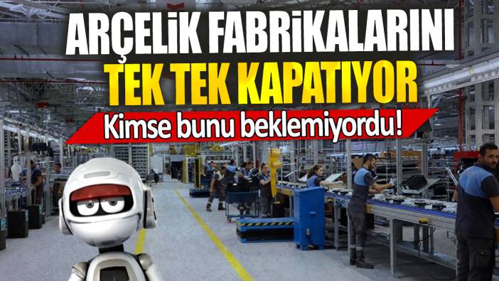 Arçelik fabrikalarını tek tek kapatıyor: Kimse bunu beklemiyordu!