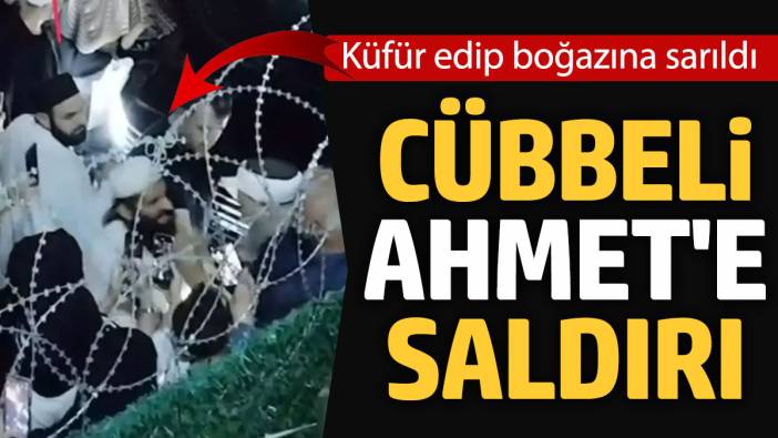 Cübbeli Ahmet'e saldırı: Küfür edip boğazına sarıldı