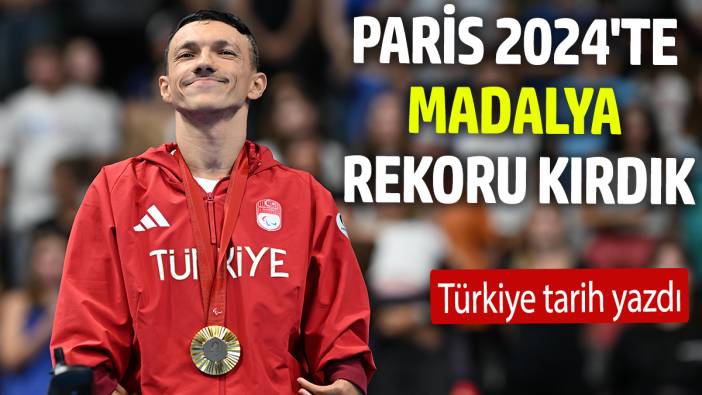 Paris 2024'te madalya rekoru kırdık.  Türkiye tarih yazdı