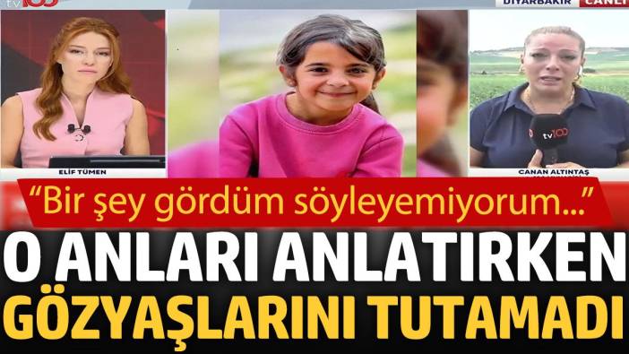 Muhabir, o anları anlatırken gözyaşlarını tutamadı: Bir şey gördüm söyleyemiyorum…