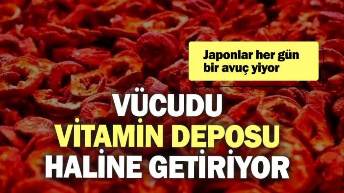 Vücudu vitamin deposu haline getiriyor! Japonlar her gün bir avuç yiyor