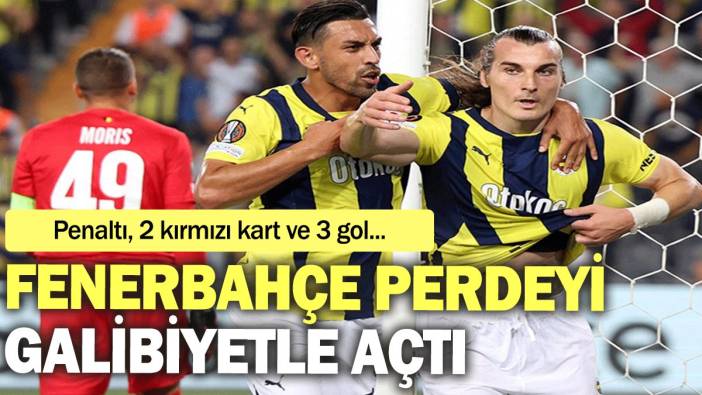 Fenerbahçe perdeyi galibiyetle açtı