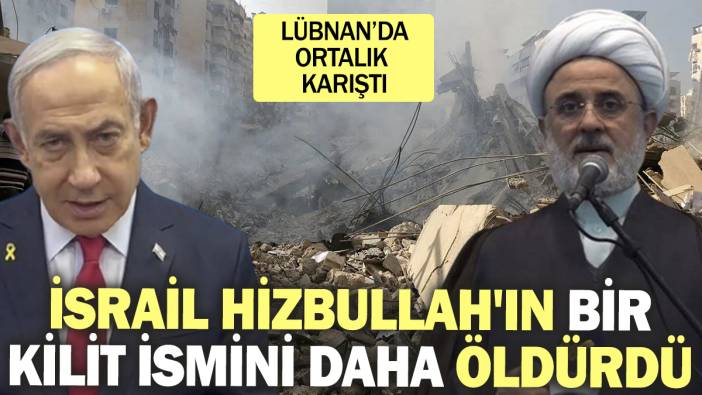 Son dakika... İsrail Hizbullah'ın bir kilit ismini daha öldürdü