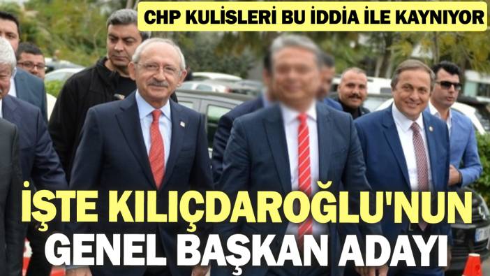 CHP kulisleri bu iddia ile kaynıyor! Kılıçdaroğlu'nun genel başkan adayı belli oldu