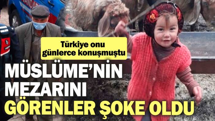 Müslüme Yağal'ın mezarını görenler şoke oldu: Türkiye onu günlerce konuşmuştu