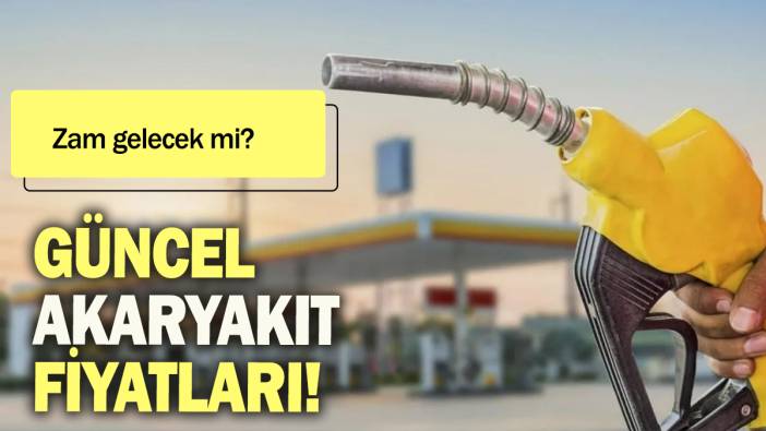 Zam gelecek mi? Güncel akaryakıt fiyatları