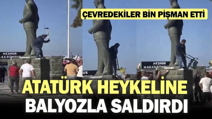 Atatürk heykeline balyozla saldırdı! Çevredekiler bin pişman etti