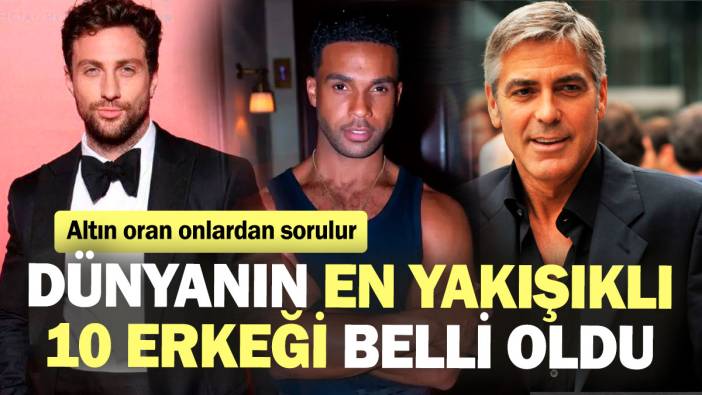 Dünyanın en yakışıklı 10 erkeği belli oldu! Altın oran onlardan sorulur