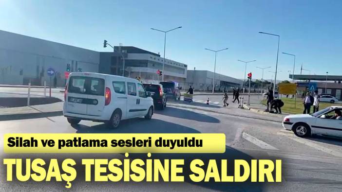 SON DAKİKA! Ankara TUSAŞ'ta patlama