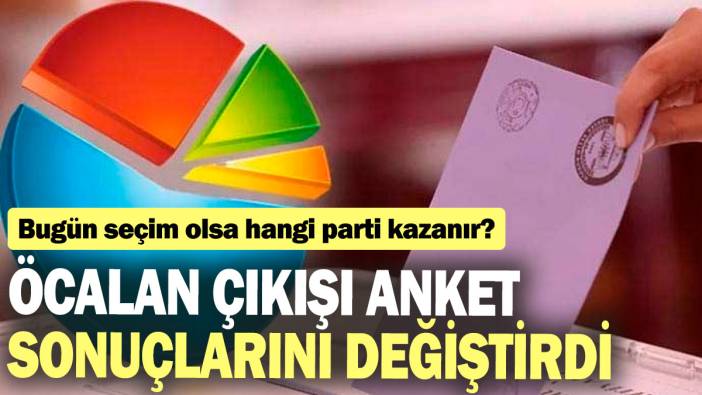 Öcalan çıkışı sonrası anket sonuçlarında dikkat çeken değişim: Bugün seçim olsa hangi parti kazanır?