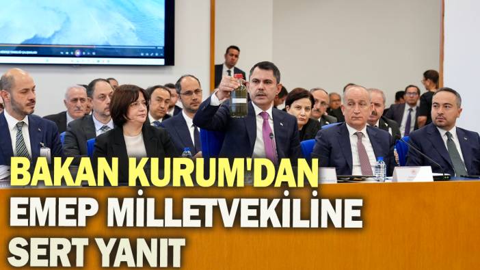 Bakan Kurum'dan EMEP Milletvekiline sert yanıt