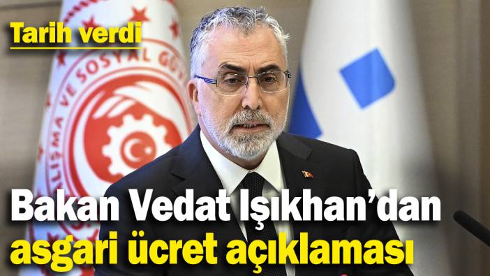 Bakan Vedat Işıkhan’dan asgari ücret açıklaması! Tarih verdi