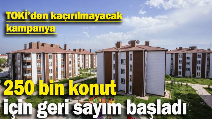 TOKİ 250 bin konut projesi için düğmeye bastı