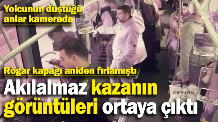 Akılalmaz kazanın görüntüleri ortaya çıktı! Yolcunun düştüğü anlar kamerada
