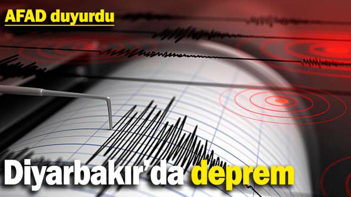 Diyarbakır'da deprem! AFAD duyurdu (5 Aralık 2024)