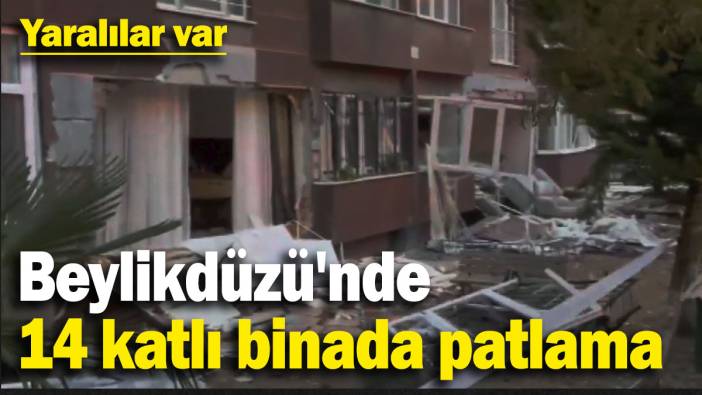 Son dakika... Beylikdüzü'nde patlama
