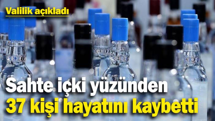 İstanbul'da sahte alkol kabusu: Ölenlerin sayısı 37'ye yükseldi