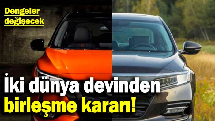 Dünya devi otomobil şirketlerinden dengeleri değiştirecek karar!